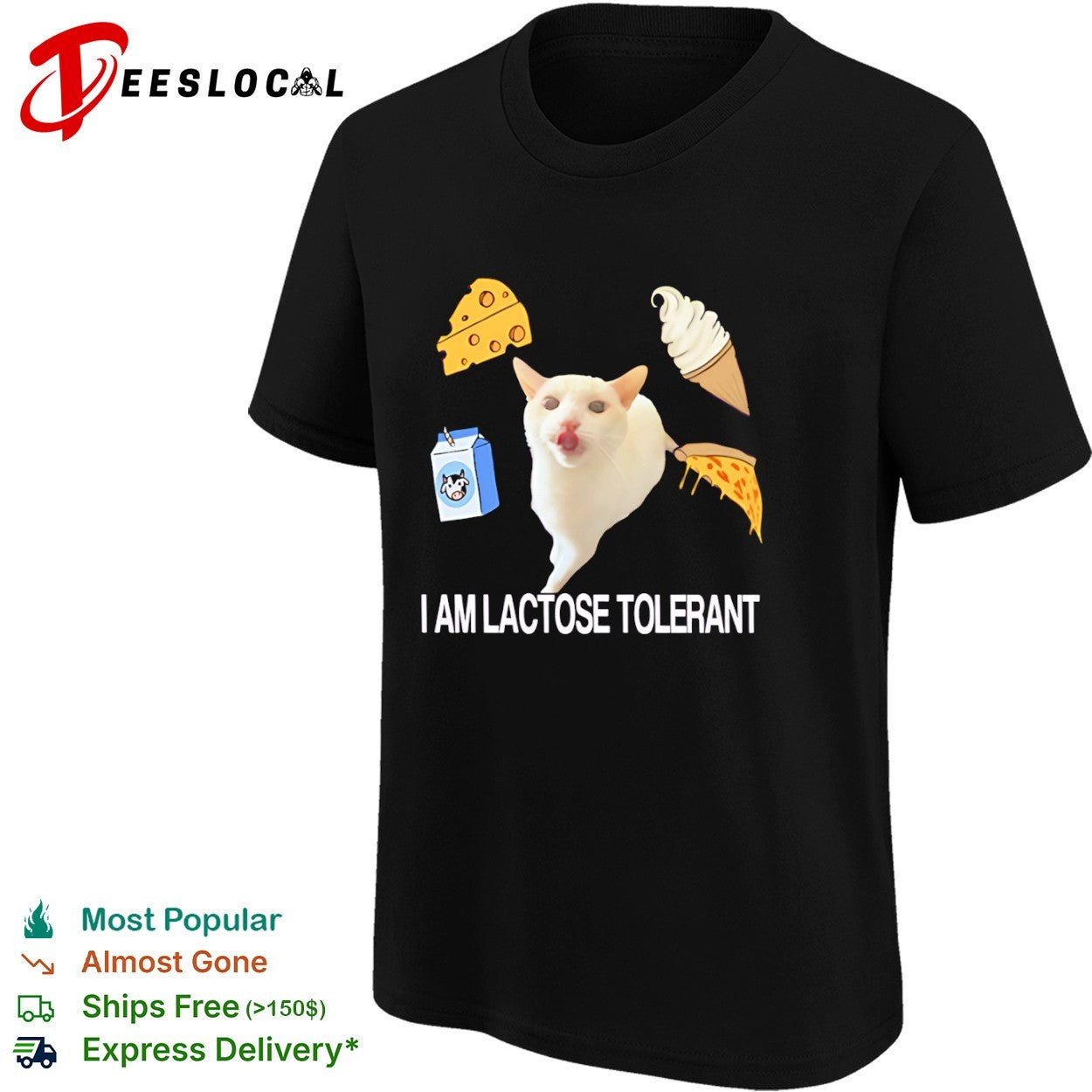 I am lactose tolerant shirt