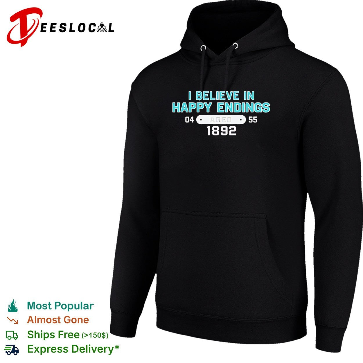 I believe in happy endings 1892 badge shirt