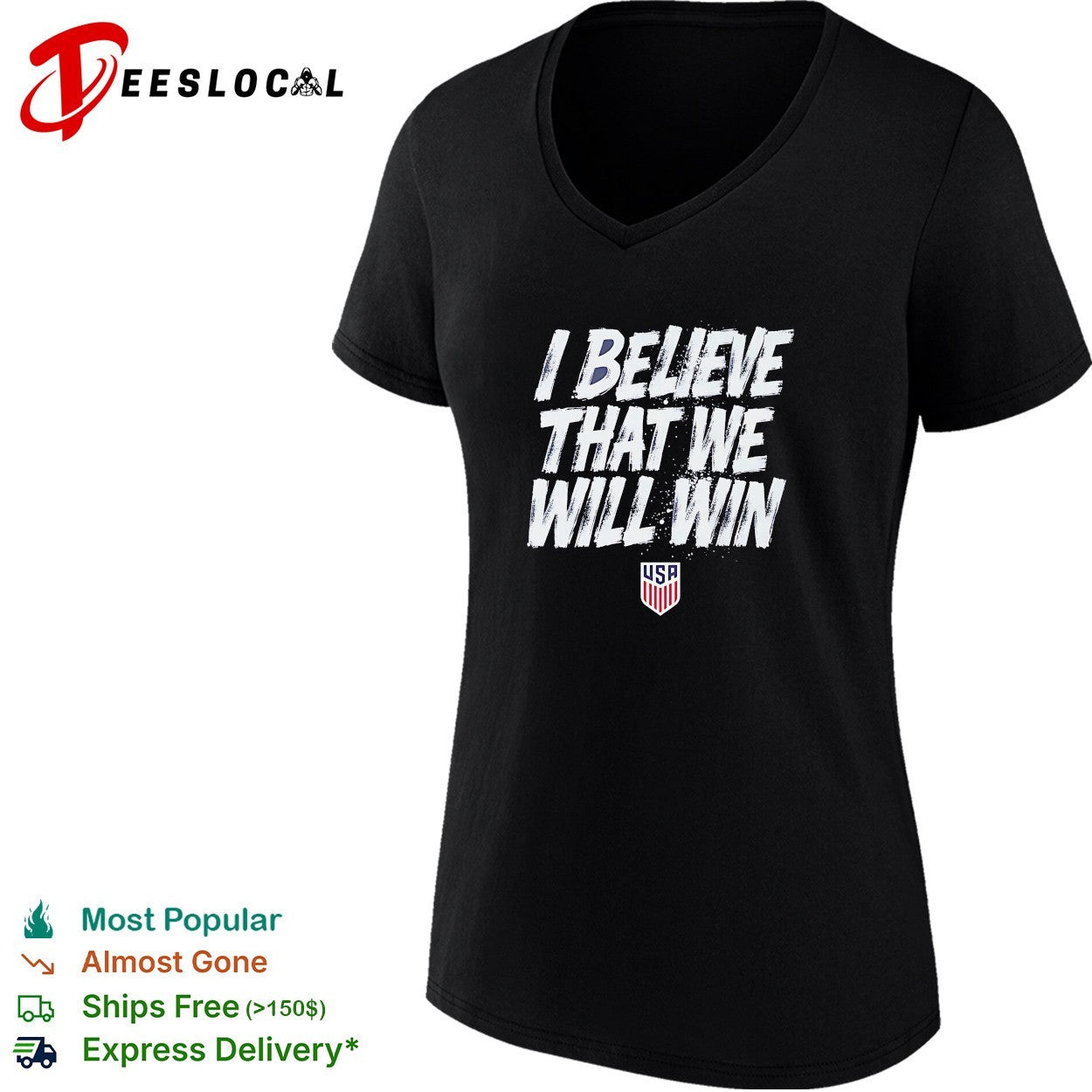 I believe that we will win USA soccer shirt