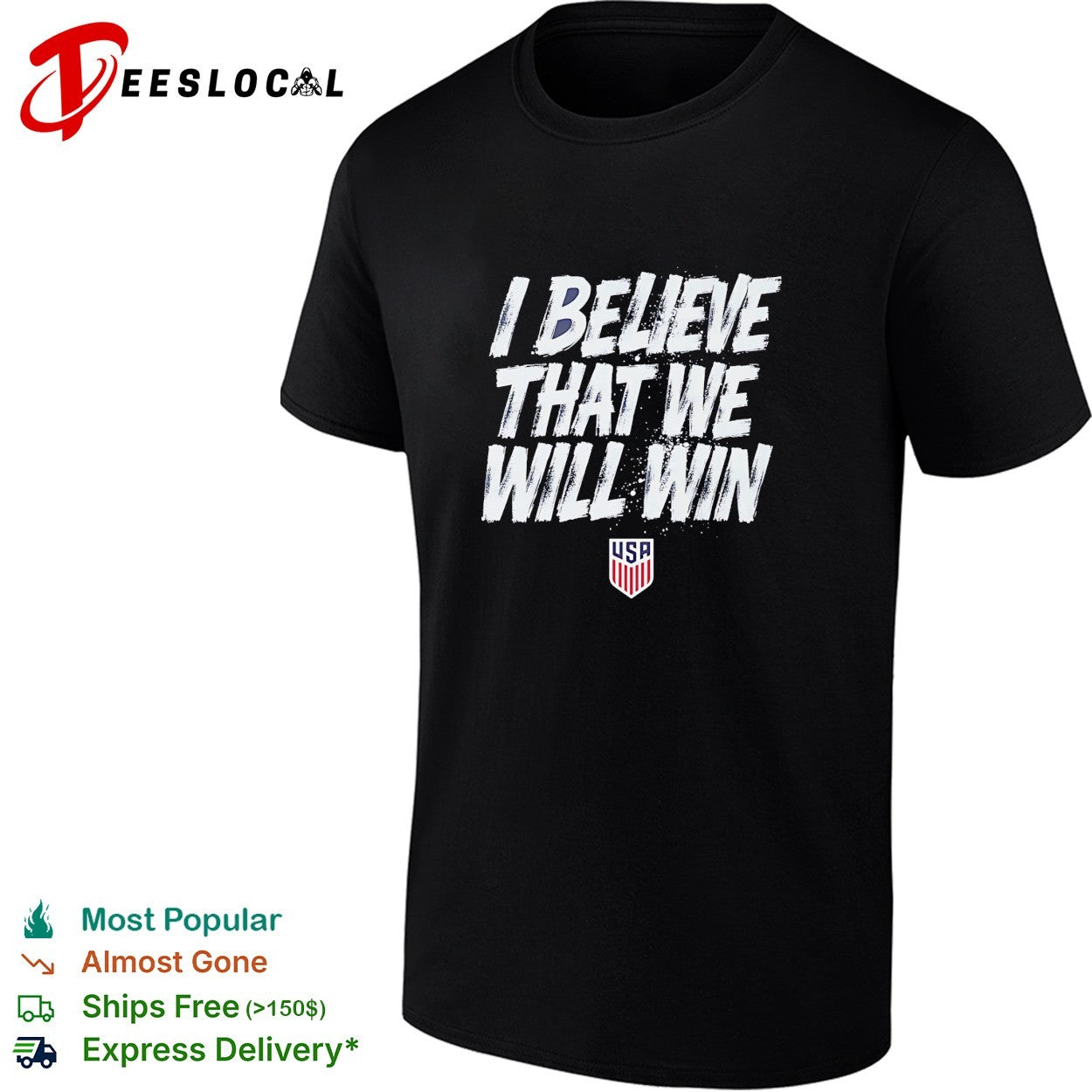 I believe that we will win USA soccer shirt