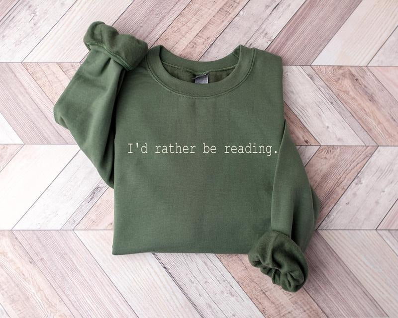 I'd Rather Be Reading Sweatshirt, Book Lover Sweatshirt, Minimalist Book Sweatshirt, Book Club Gift, Bookish Sweatshirt,...