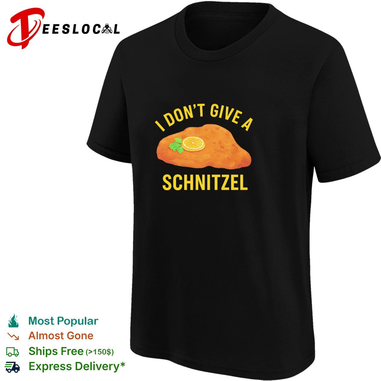 I don’t give a schnitzel shirt