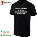 I have never been fondled by Joe Biden but I have been screwed by Donald Trump shirt