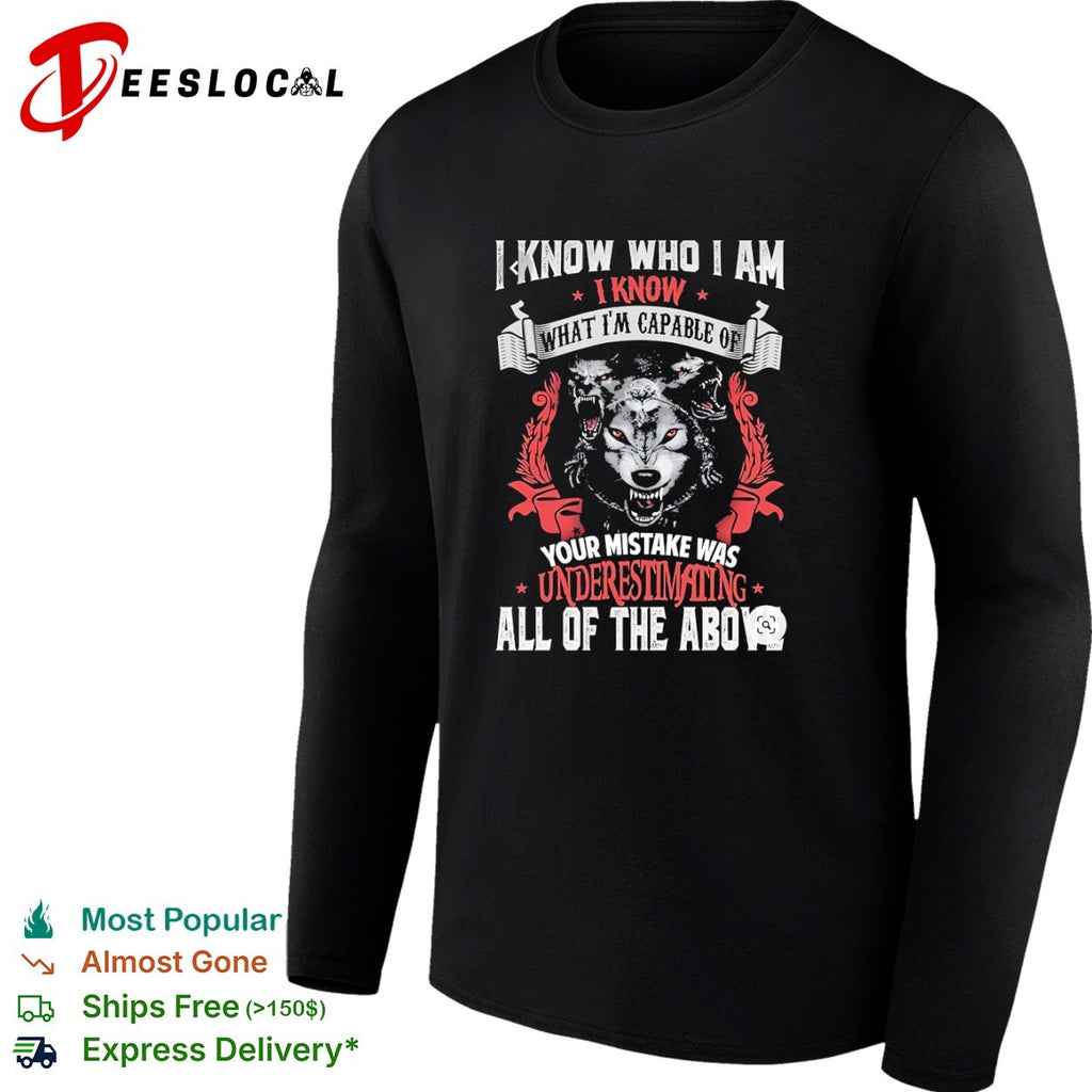 I know who I am wolf pack motivational shirt
