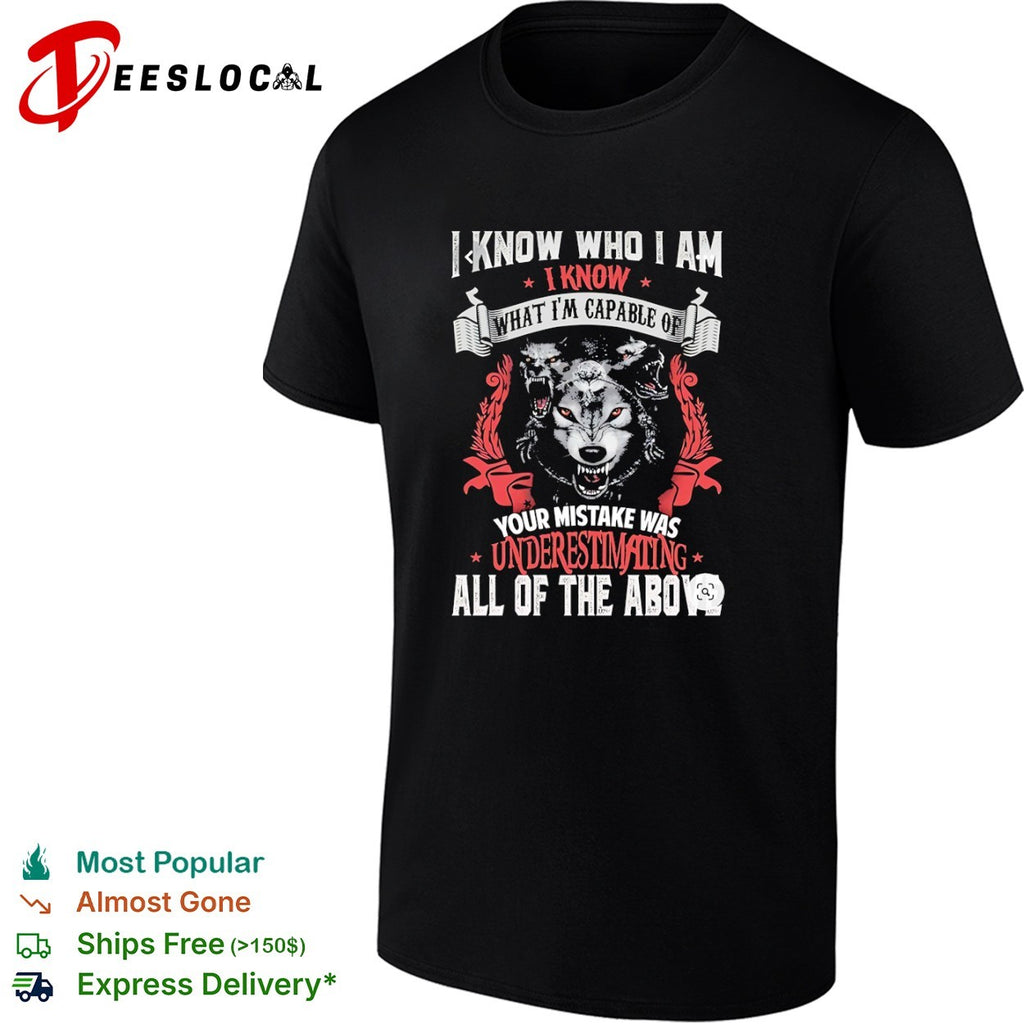I know who I am wolf pack motivational shirt