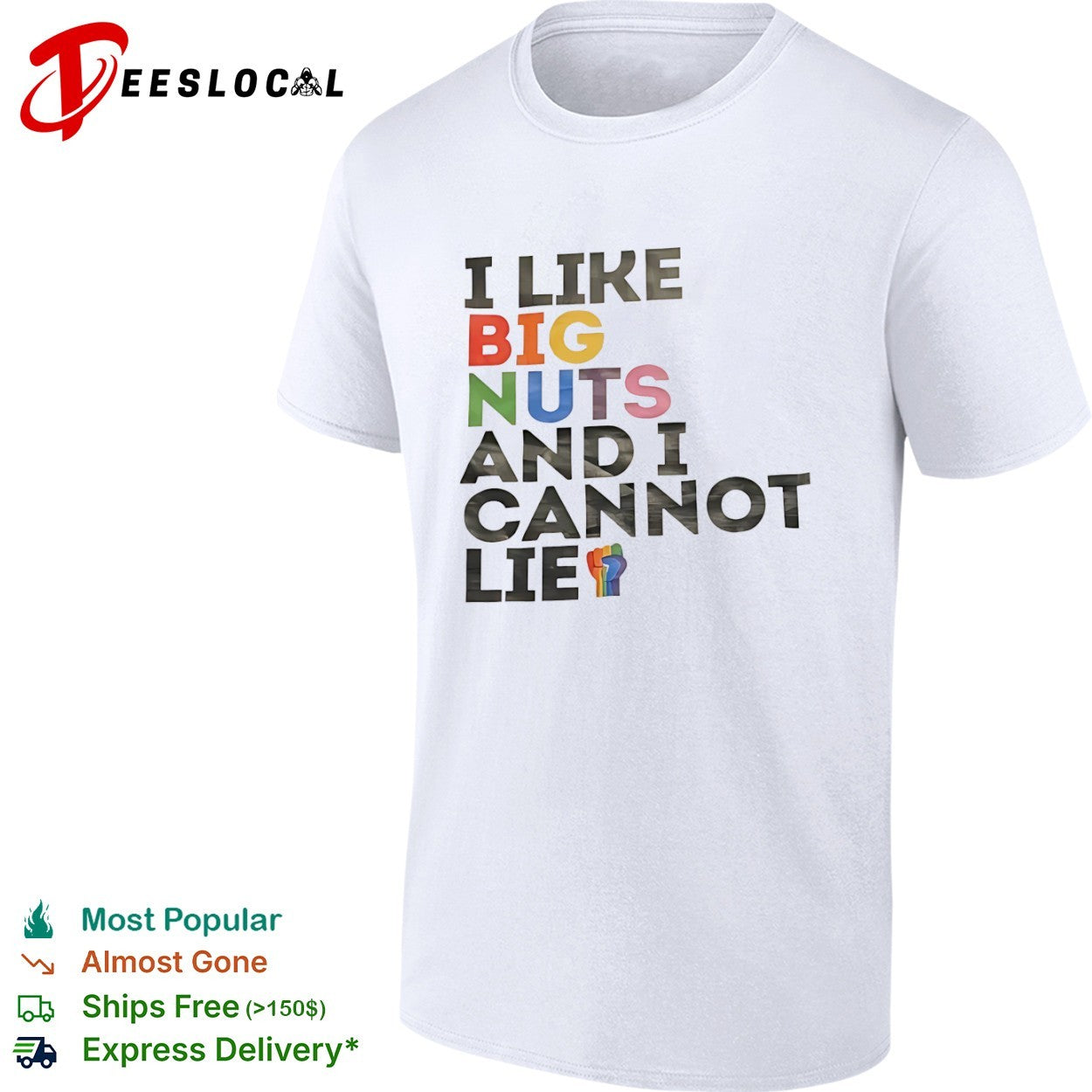 I like big nuts and I cannot lie Pride shirt