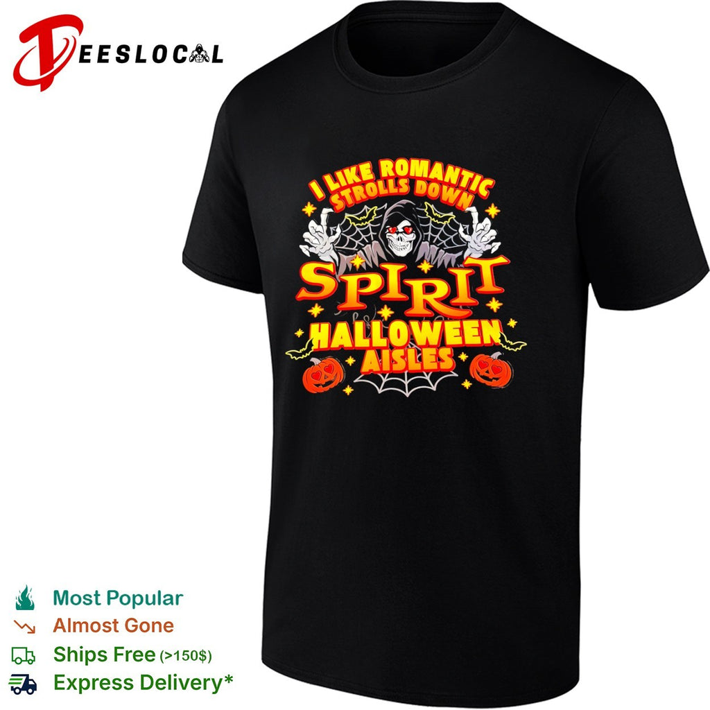I like romantic strolls down Spirit Halloween aisles Grim Reaper pumpkin shirt