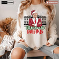 I'll Be Home for Christmas Trump sweatshirt, Humorous Santa Trump, Republican Christmassweatshirt T-Shirts, Hoodie