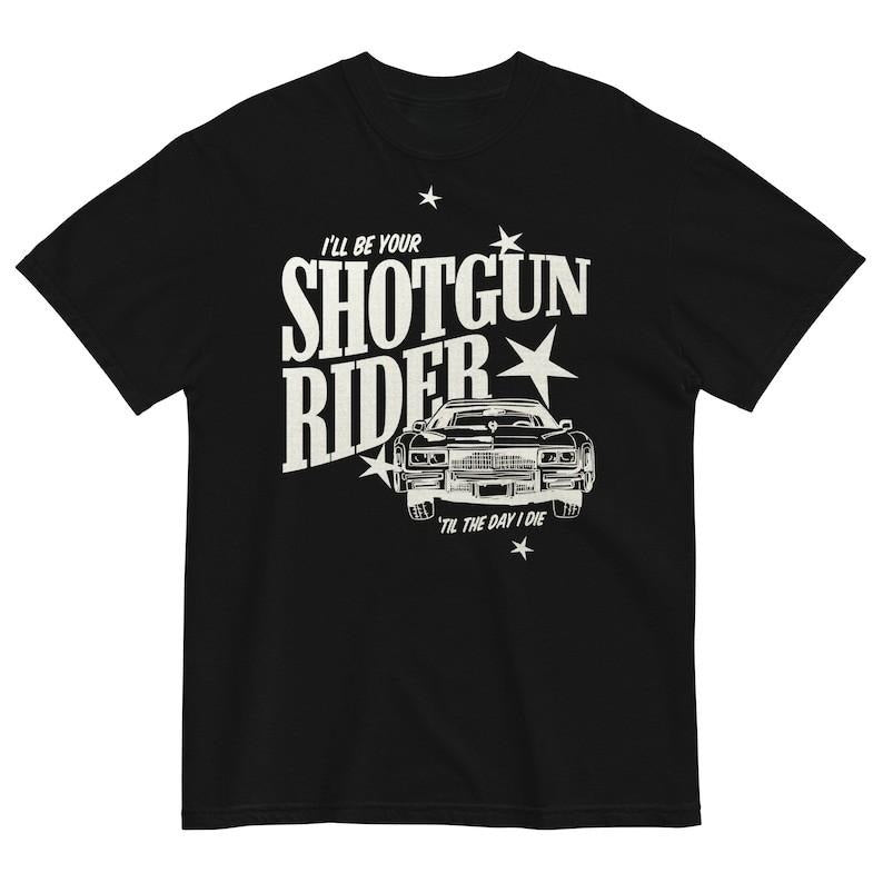 I"ll Be Your Shotgun Rider Shirt, Music Album Shirt, Lyrics Shirt Unisex, Gift for Fans Hoodie, Sweatshirt | CiraTrend.com