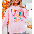 I love fall most of all Sweatshirt T-Shirts, Hoodie | CiraTrend.com