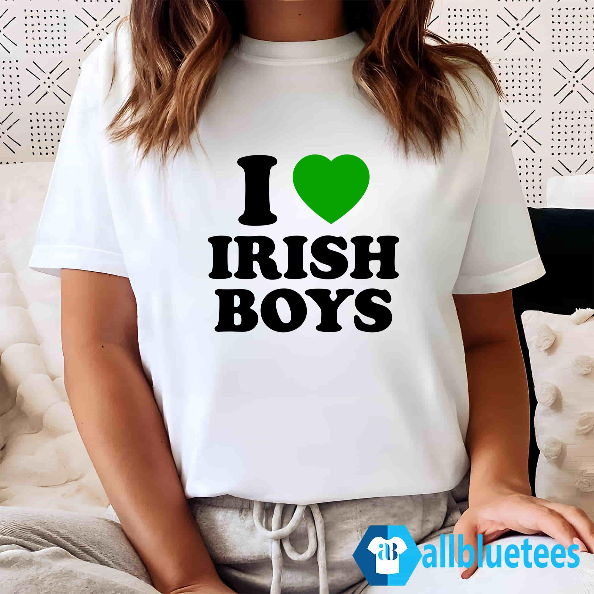 I Love Irish Boys Shirt