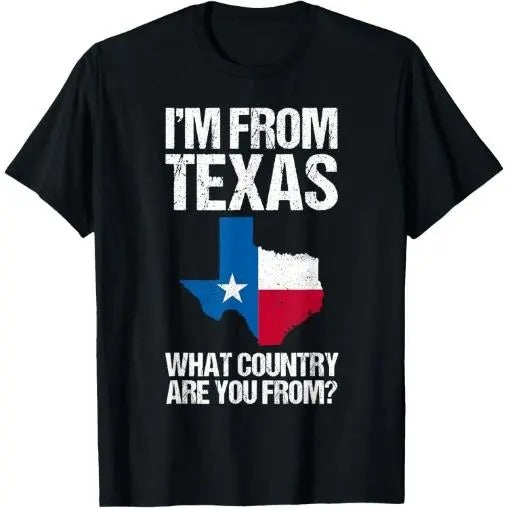 I'm From Texas What Country Are You From Texas Flag T-Shirt Made in USA Hoodie, Sweatshirt | CiraTrend.com