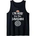 I'm Here For Savasana Mandala Funny Yoga Tank Top MADE IN USA T-Shirts, Hoodie, Sweatshirt | CiraTrend.com