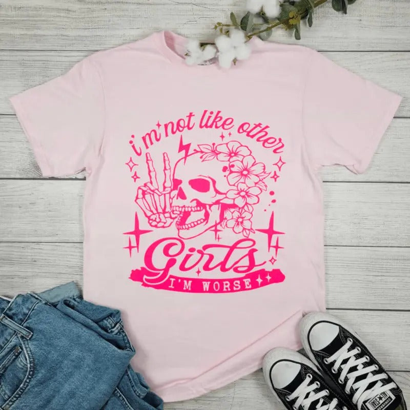 I'm Not Like Other Girls Graphic T-shirt Hoodie, Sweatshirt | CiraTrend.com