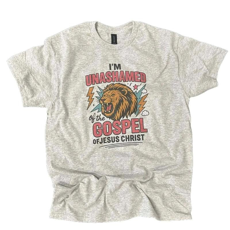 I'm Unashamed of the Gospel of Jesus Christ Tee or Sweatshirt  - Christian Women Shirt Hoodie | CiraTrend.com