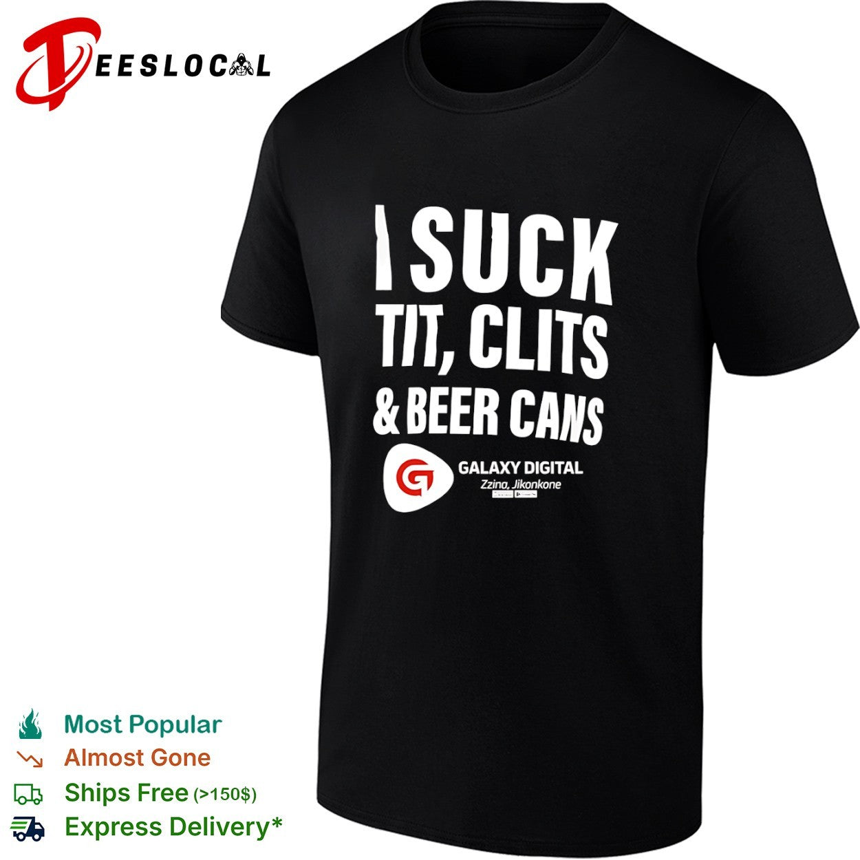 I suck tit clits and beer cans Galaxy Digital Zzina Jikonkone shirt
