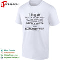 I violate article 27 sec 553 4 of the Maryland annotated code safely often and extremely well shirt