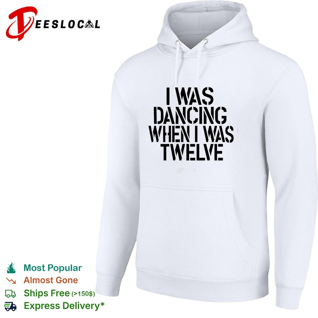 I was dancing when I was twelve text shirt