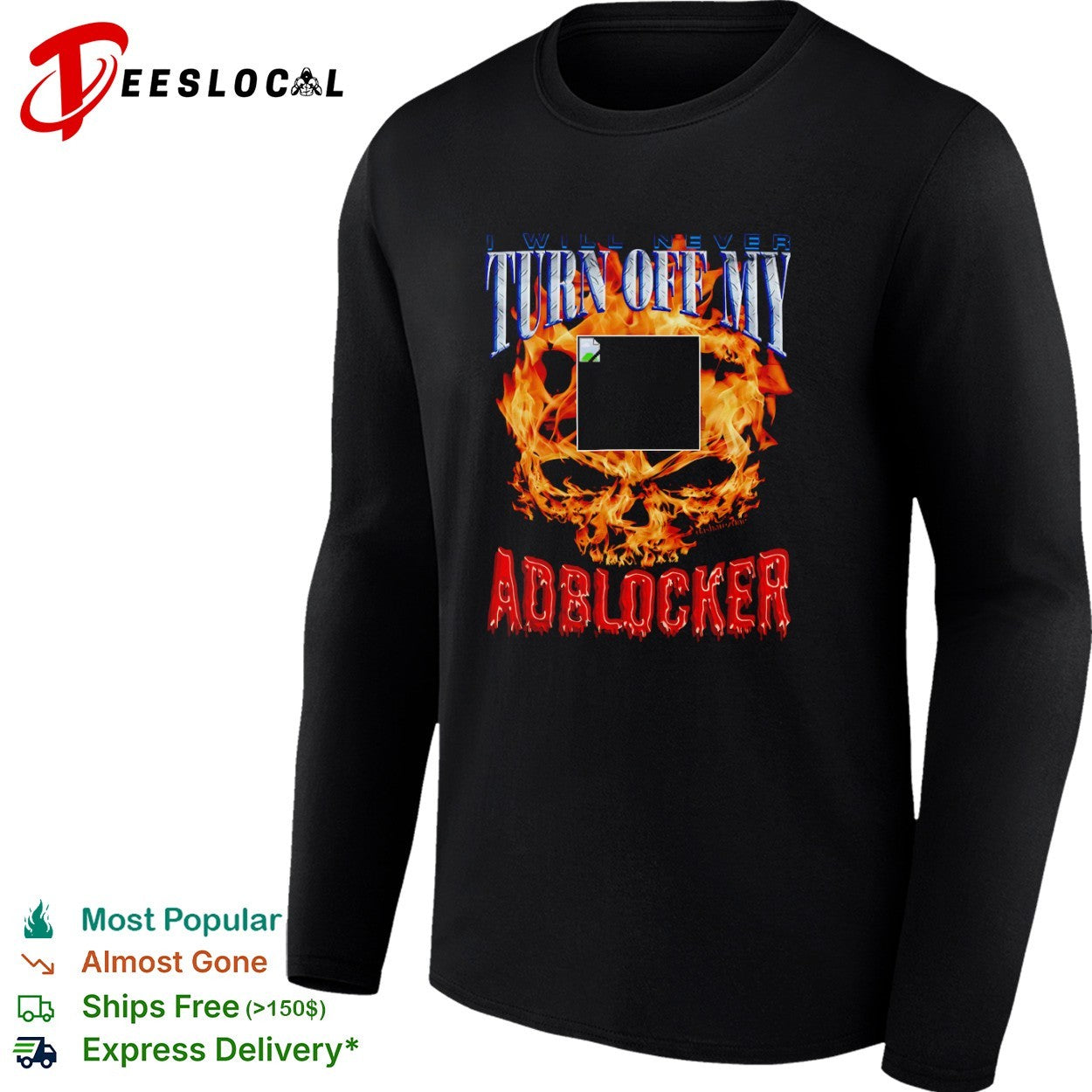 I will never turn off my adblocker flaming skull shirt
