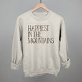 Happiest In The Mountains T-Shirts, Hoodie, Sweatshirt | CiraTrend.com (Image 1)