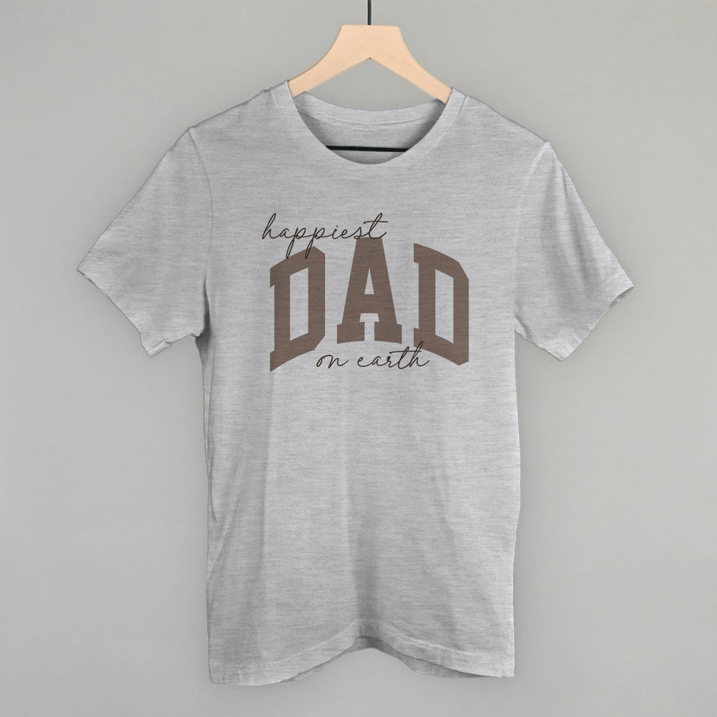 Happiest Dad On Earth T-Shirts, Hoodie, Sweatshirt | CiraTrend.com (Image 1)