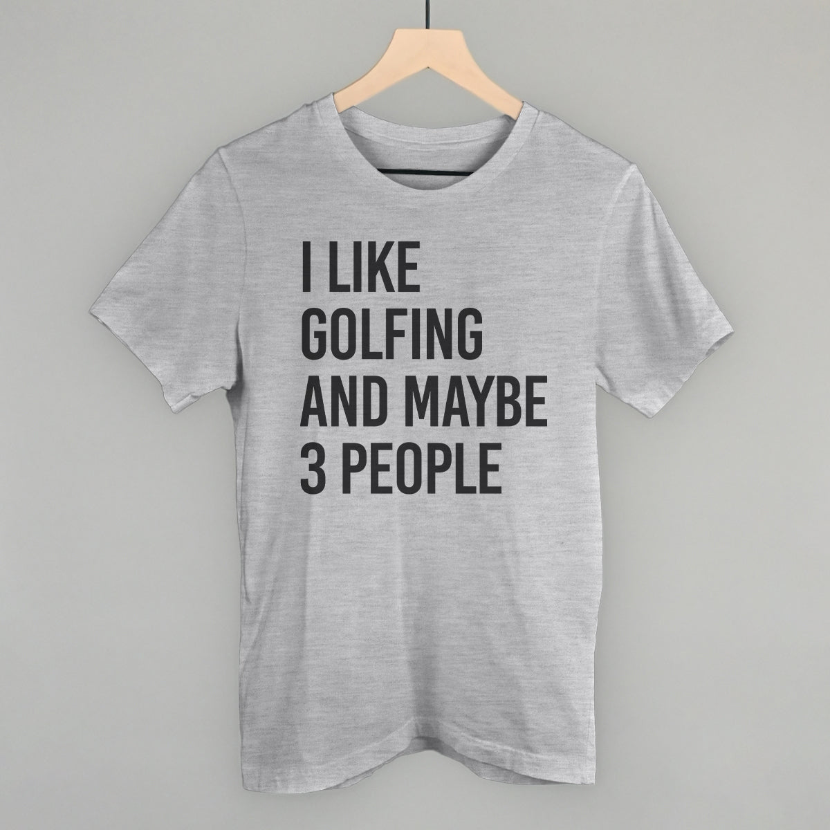 I Like Golfing And Maybe 3 People T-Shirts, Hoodie, Sweatshirt | CiraTrend.com (Image 1)