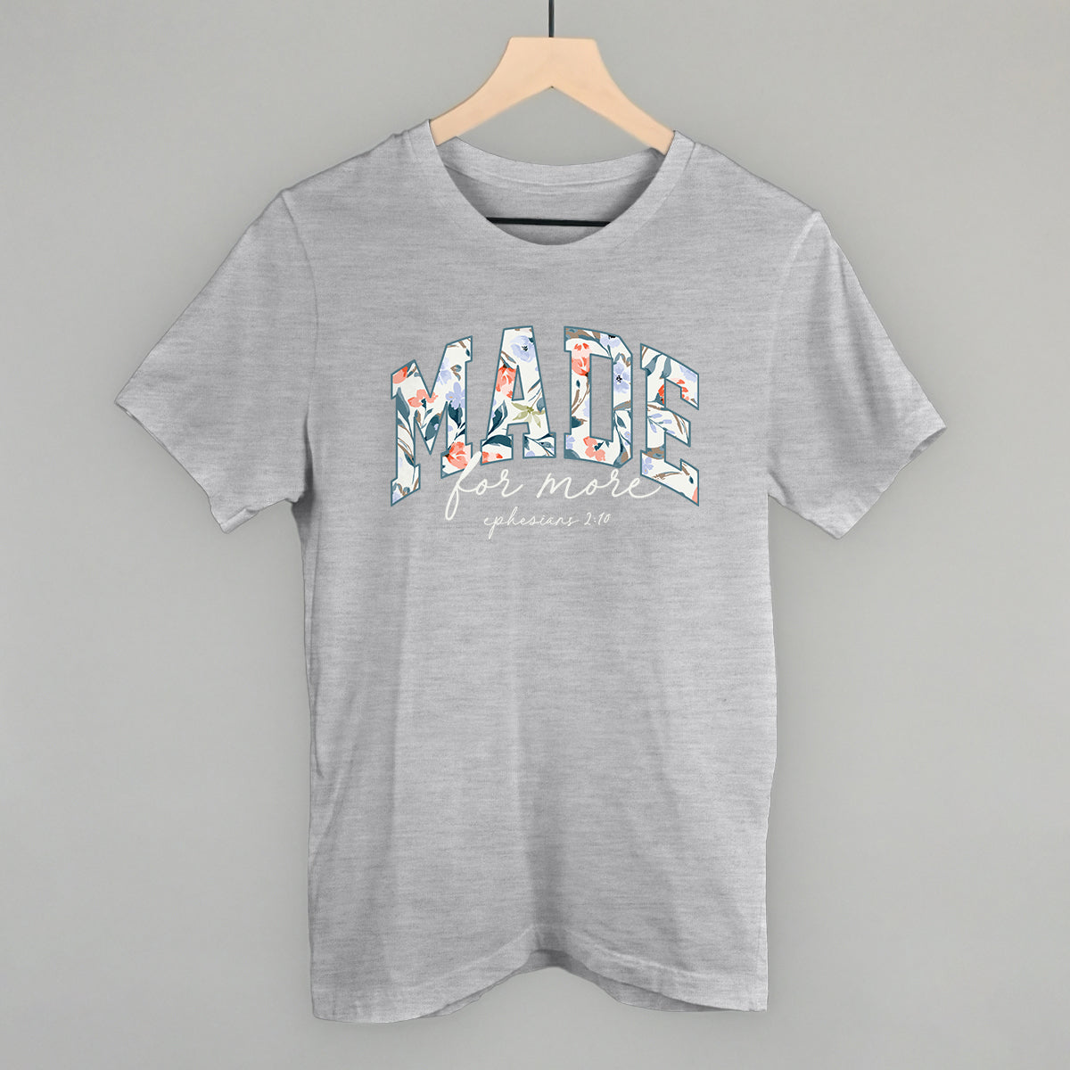 Made For More Floral T-Shirts, Hoodie, Sweatshirt | CiraTrend.com (Image 3)