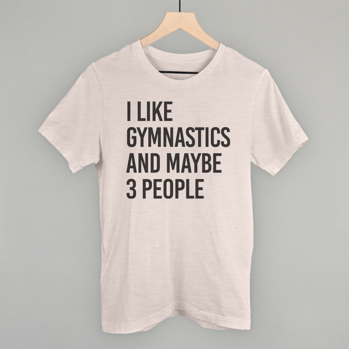 I Like Gymnastics And Maybe 3 People T-Shirts, Hoodie, Sweatshirt | CiraTrend.com (Image 2)