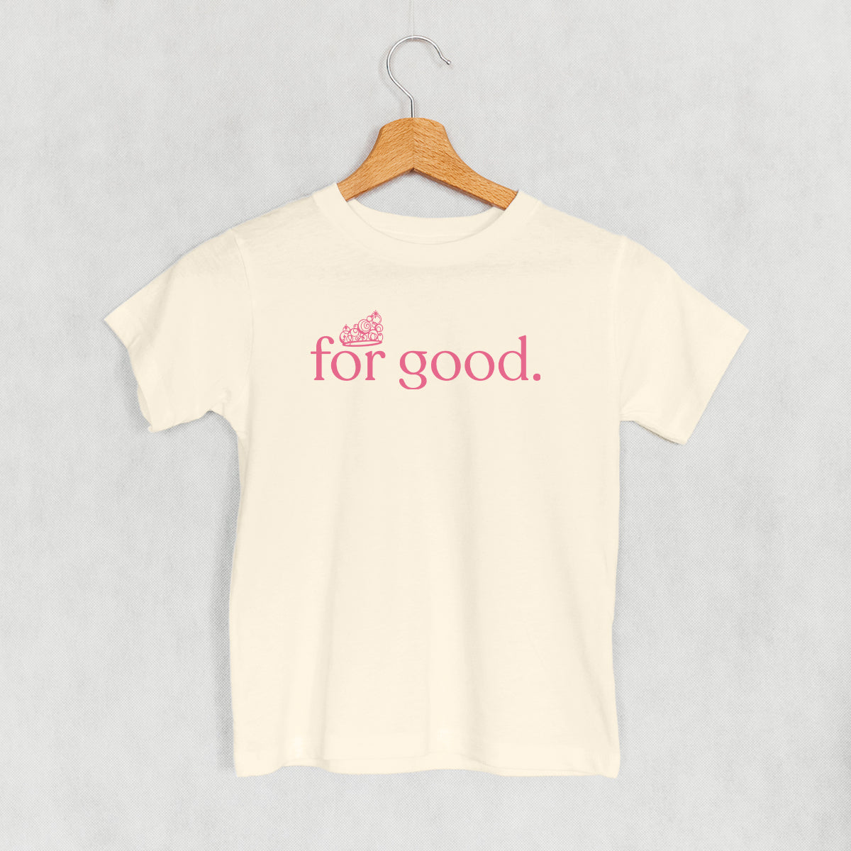 For Good Pink Crown (Kids) T-Shirts, Hoodie, Sweatshirt | CiraTrend.com (Image 2)