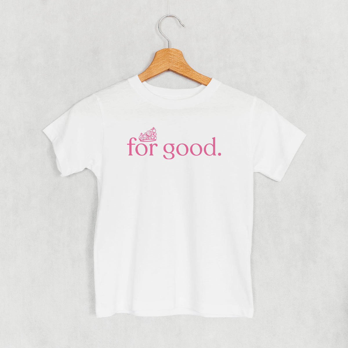 For Good Pink Crown (Kids) T-Shirts, Hoodie, Sweatshirt | CiraTrend.com (Image 3)