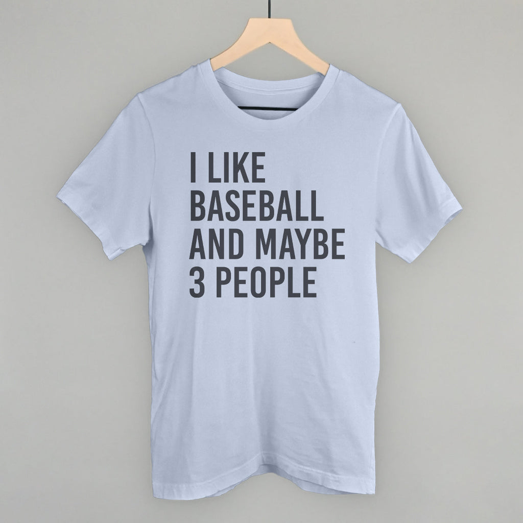 I Like Baseball and Maybe 3 People T-Shirts, Hoodie, Sweatshirt | CiraTrend.com (Image 4)