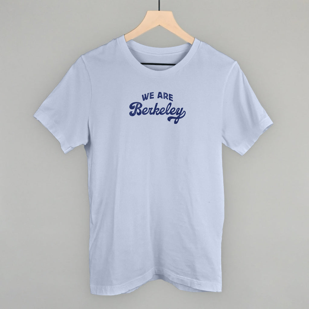 We Are Berkeley T-Shirts, Hoodie, Sweatshirt | CiraTrend.com (Image 2)