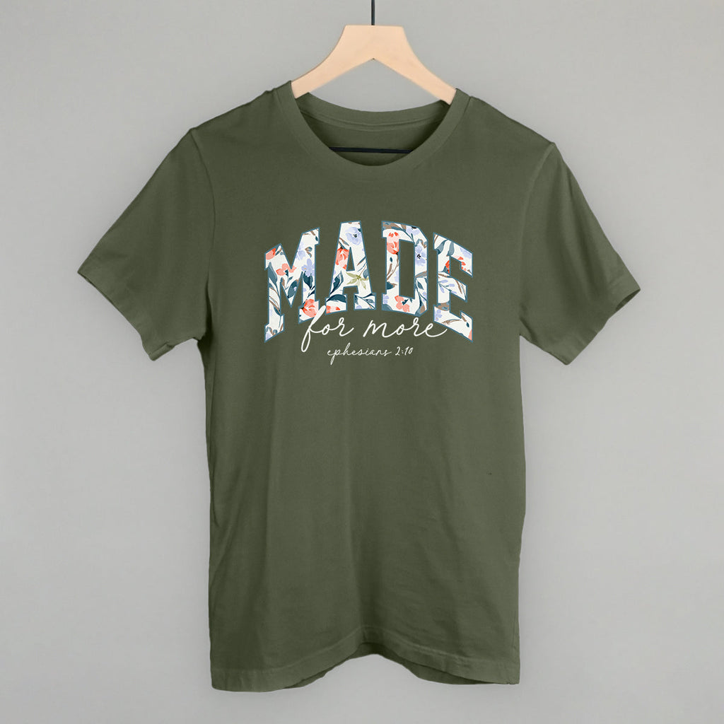 Made For More Floral T-Shirts, Hoodie, Sweatshirt | CiraTrend.com (Image 1)