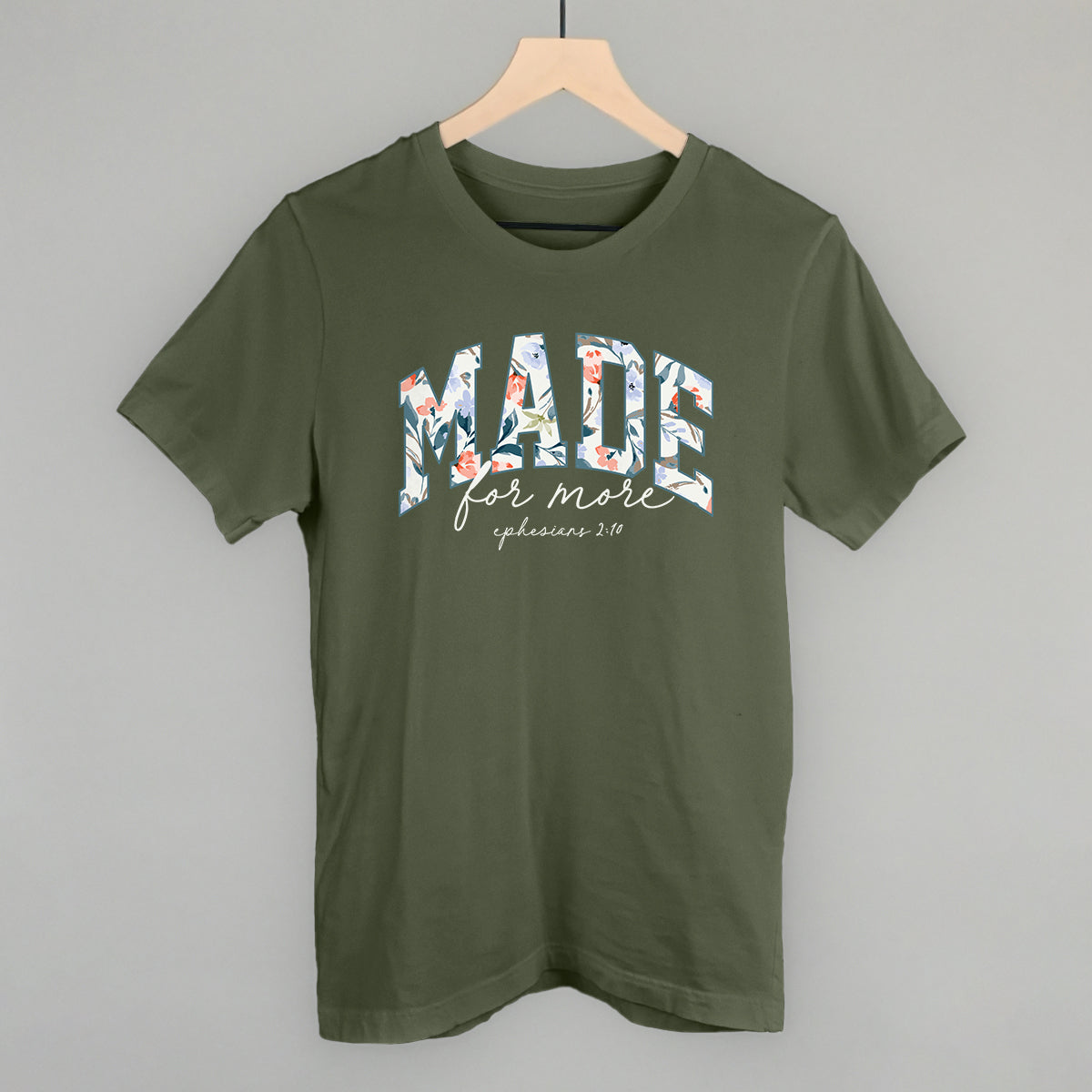Made For More Floral T-Shirts, Hoodie, Sweatshirt | CiraTrend.com (Image 1)