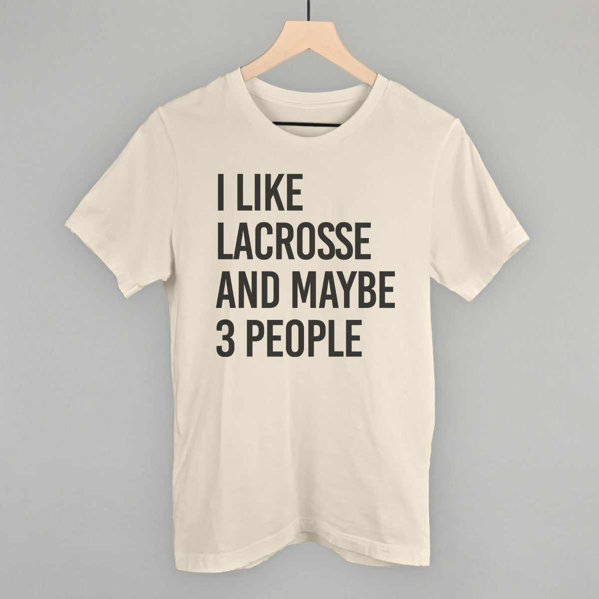 I Like Lacrosse And Maybe 3 People T-Shirts, Hoodie, Sweatshirt | CiraTrend.com (Image 2)