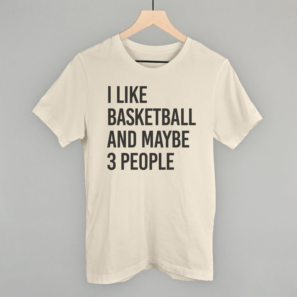 I Like Basketball And Maybe 3 People T-Shirts, Hoodie, Sweatshirt | CiraTrend.com (Image 2)