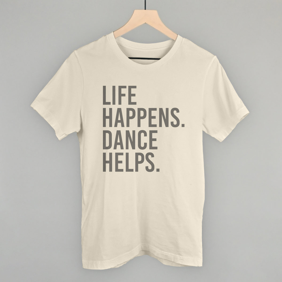Life Happens Dance Helps T-Shirts, Hoodie, Sweatshirt | CiraTrend.com (Image 2)