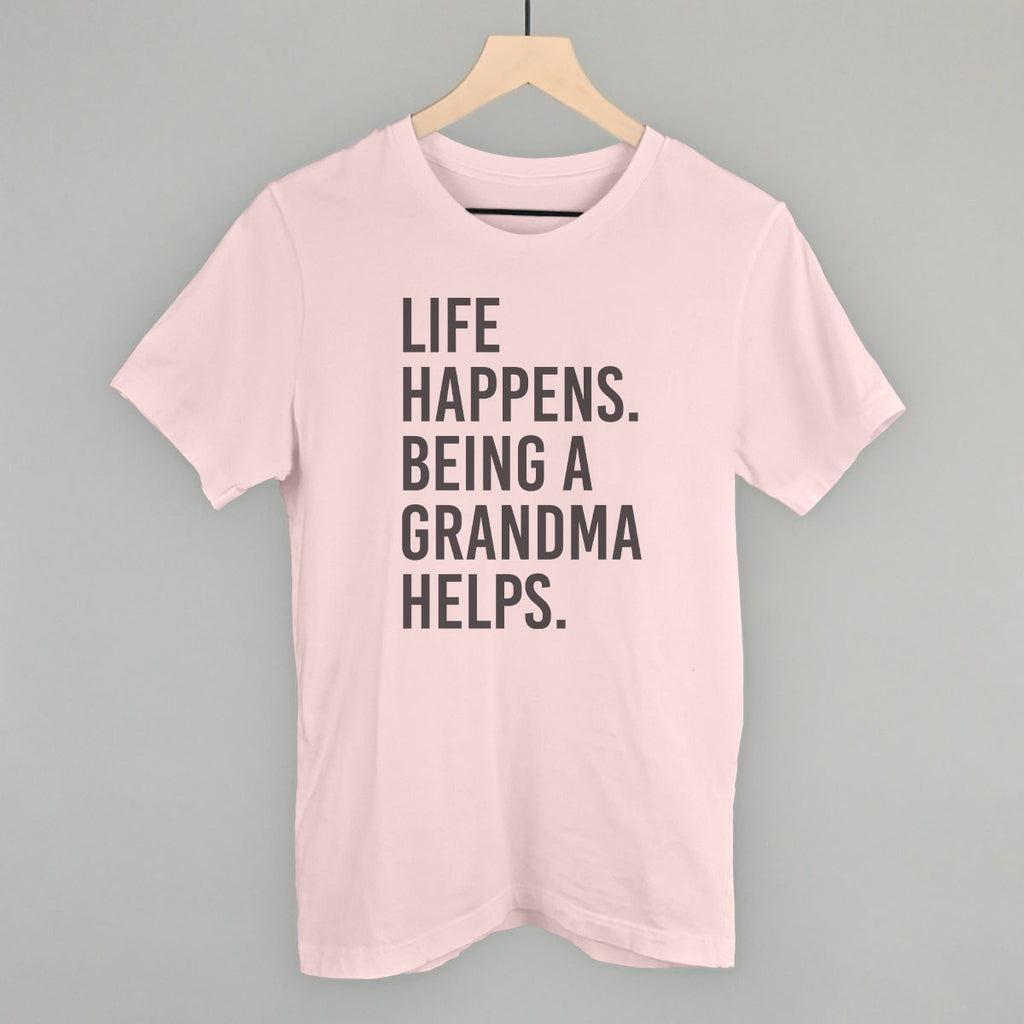 Life Happens Being A Grandma Helps T-Shirts, Hoodie, Sweatshirt | CiraTrend.com (Image 3)