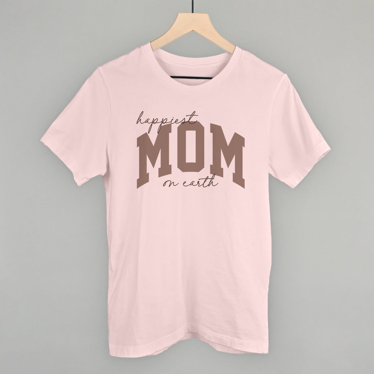 Happiest Mom On Earth T-Shirts, Hoodie, Sweatshirt | CiraTrend.com (Image 3)