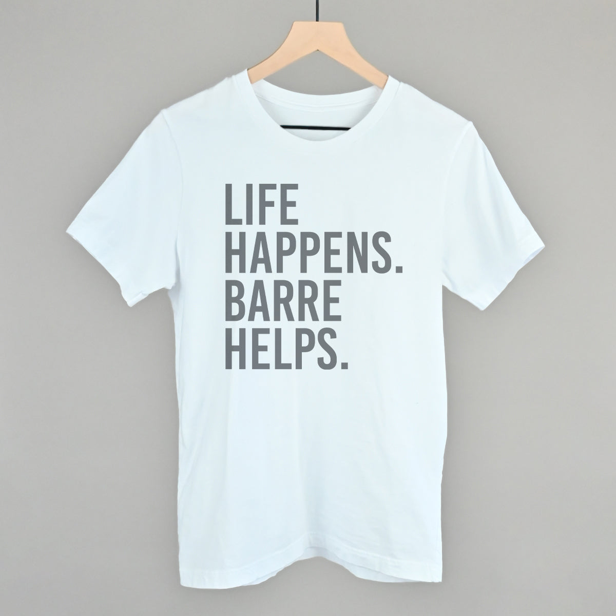Life Happens Barre Helps T-Shirts, Hoodie, Sweatshirt | CiraTrend.com (Image 2)