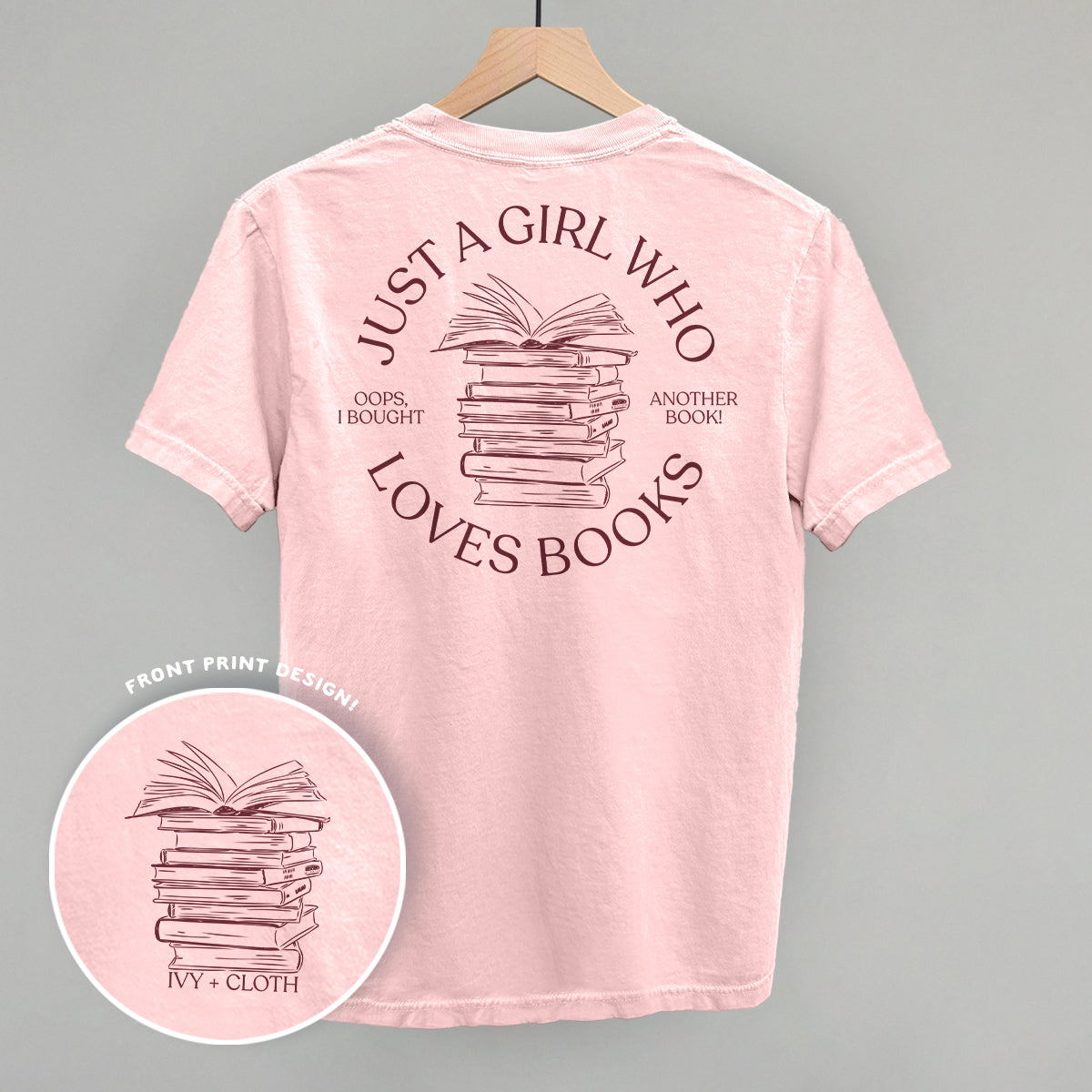 Just A Girl Who Loves Books (Back Print) T-Shirts, Hoodie, Sweatshirt | CiraTrend.com (Image 1)