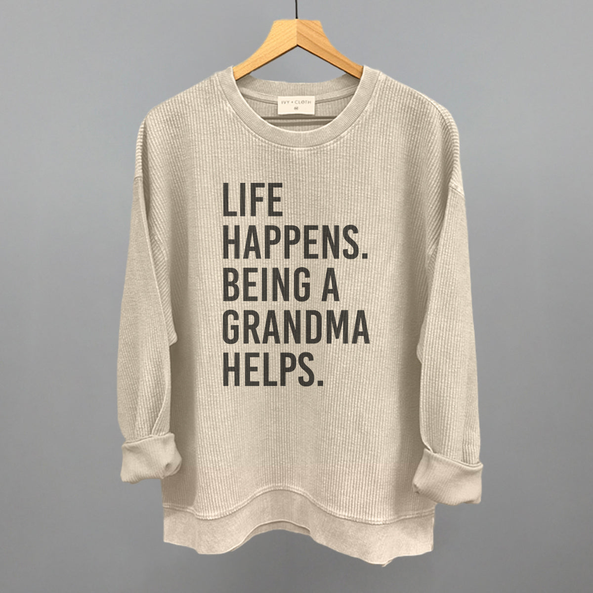 Life Happens Being A Grandma Helps T-Shirts, Hoodie, Sweatshirt | CiraTrend.com (Image 5)