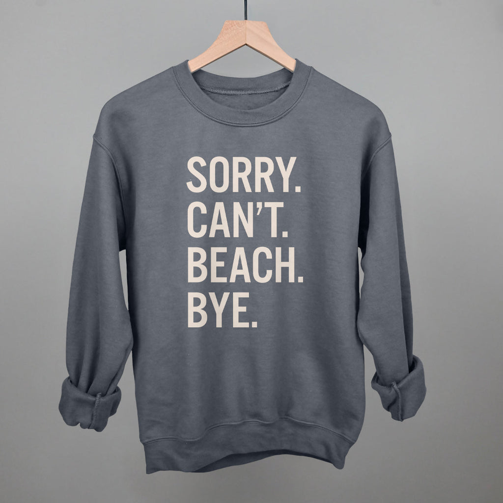 Sorry Can't Beach Bye T-Shirts, Hoodie, Sweatshirt | CiraTrend.com (Image 5)