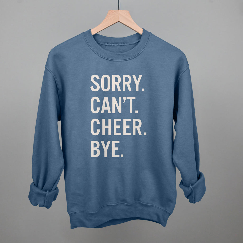 Sorry Can't Cheer Bye T-Shirts, Hoodie, Sweatshirt | CiraTrend.com (Image 1)