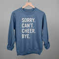 Sorry Can't Cheer Bye T-Shirts, Hoodie, Sweatshirt | CiraTrend.com (Image 1)