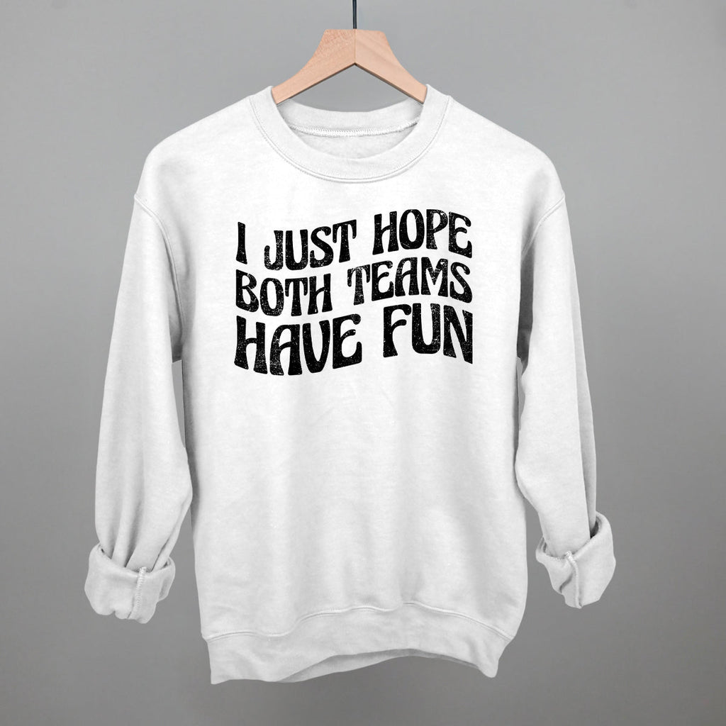 I Just Hope Both Teams Have Fun T-Shirts, Hoodie, Sweatshirt | CiraTrend.com (Image 2)