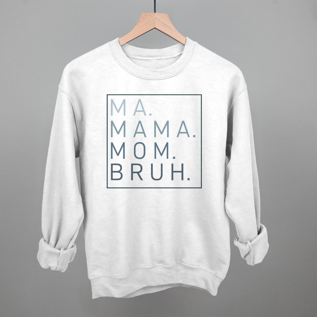 Ma Mama Mom Bruh T-Shirts, Hoodie, Sweatshirt | CiraTrend.com (Image 1)