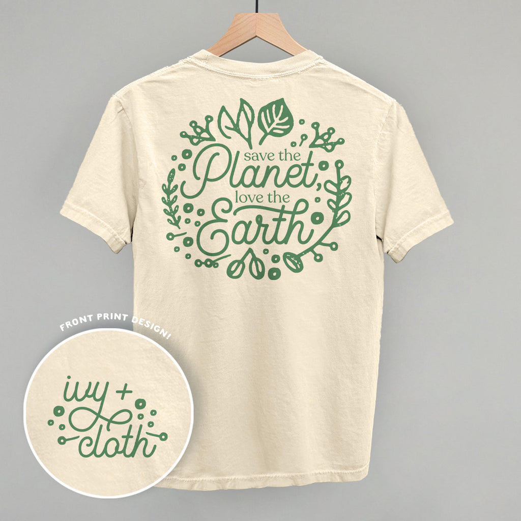 Save The Planet, Love The Earth (Back Print) T-Shirts, Hoodie, Sweatshirt | CiraTrend.com (Image 1)