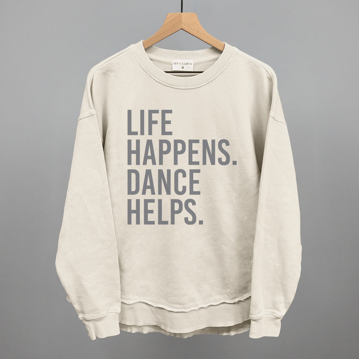 Life Happens Dance Helps T-Shirts, Hoodie, Sweatshirt | CiraTrend.com (Image 5)