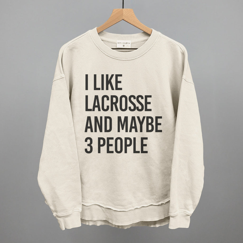I Like Lacrosse And Maybe 3 People T-Shirts, Hoodie, Sweatshirt | CiraTrend.com (Image 5)